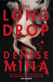 The long drop av Denise Mina (Heftet)