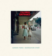 The segregation story av Gordon Parks (Innbundet)