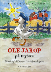 Ole Jakop på bytur av Thorbjørn Egner (Innbundet)