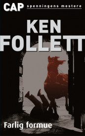 Farlig formue av Ken Follett (Heftet)