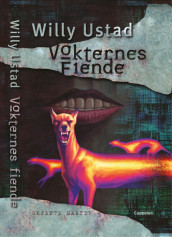 Vokternes fiende av Willy Ustad (Innbundet)