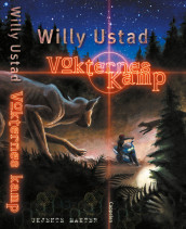 Vokternes kamp av Willy Ustad (Innbundet)