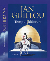 Tempelridderen av Jan Guillou (Innbundet)