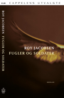 Fugler og soldater av Roy Jacobsen (Heftet)