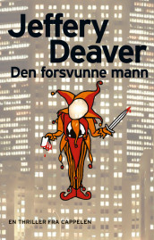 Den forsvunne mann av Jeffery Deaver (Innbundet)