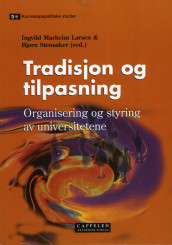 Tradisjon og tilpasning av Ingvild Marheim Larsen og Bjørn Stensaker (Heftet)