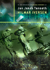 Hilmar Iversen av Jan Jakob Tønseth (Innbundet)