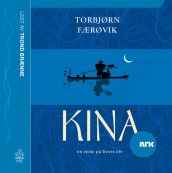 Kina av Torbjørn Færøvik (Lydbok-CD)