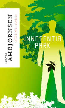 Innocentia Park av Ingvar Ambjørnsen (Heftet)