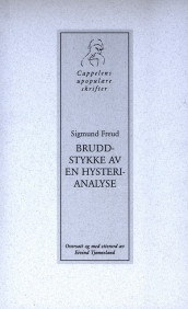 Bruddstykke av en hysterianalyse av Sigmund Freud (Heftet)