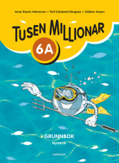 Tusen millionar Ny utgåve 6A Grunnbok av Anne Rasch-Halvorsen (Heftet)