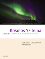 Kosmos YF tema Stråling og radioaktivitet (2006) av Siri Halvorsen (Heftet)