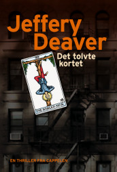 Det tolvte kortet av Jeffery Deaver (Innbundet)