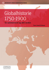 Globalhistorie 1750-1900 av Tore Linné Eriksen (Heftet)