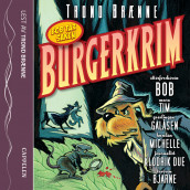 Burgerkrim av Trond Brænne (Lydbok-CD)