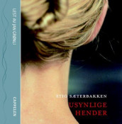 Usynlige hender av Stig Sæterbakken (Lydbok-CD)