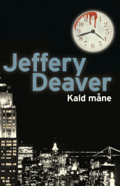 Kald måne av Jeffery Deaver (Innbundet)