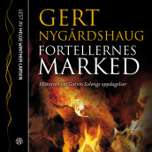 Fortellernes marked av Gert Nygårdshaug (Lydbok-CD)
