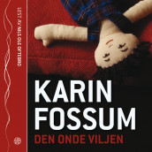 Den onde viljen av Karin Fossum (Lydbok-CD)