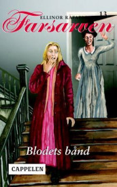Blodets bånd av Ellinor Rafaelsen (Heftet)