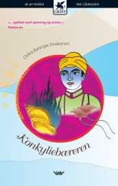 Konkyliebæreren av Chitra Banerjee Divakaruni (Heftet)