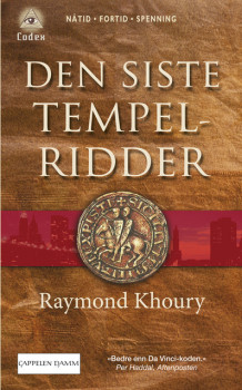 Den siste tempelridder av Raymond Khoury (Heftet)