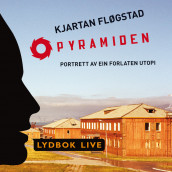 Pyramiden av Kjartan Fløgstad (Lydbok-CD)