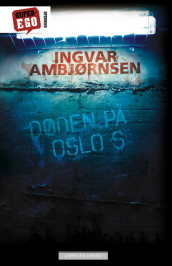 Døden på Oslo S av Ingvar Ambjørnsen (Innbundet)