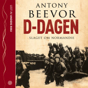 D-Dagen av Antony Beevor (Lydbok-CD)