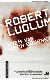 Hvem var Jason Bourne av Robert Ludlum (Heftet)