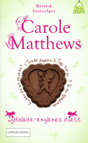 Sjokolade-englenes diett av Carole Matthews (Heftet)
