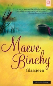 Glassjøen av Maeve Binchy (Heftet)