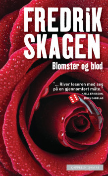 Blomster og blod av Fredrik Skagen (Ebok)