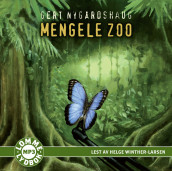Mengele Zoo av Gert Nygårdshaug (Lydbok MP3-CD)