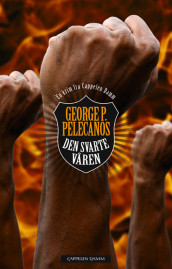 Den svarte våren av George P. Pelecanos (Innbundet)