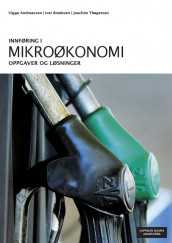 Innføring i mikroøkonomi - oppgaver og løsninger av Viggo Andreassen, Ivar Bredesen og Joachim Thøgersen (Heftet)