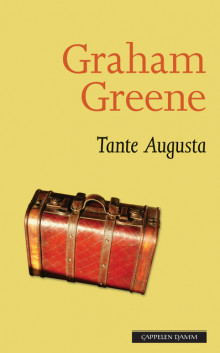 Tante Augusta av Graham Greene (Heftet)
