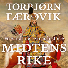 Midtens rike av Torbjørn Færøvik (Nedlastbar lydbok)