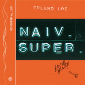 Naiv. Super av Erlend Loe (Nedlastbar lydbok)