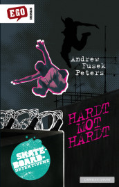Skateboard-detektivene: Hardt mot hardt av Andrew F. Peters (Innbundet)