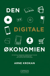 Den digitale økonomien av Arne Krokan (Heftet)
