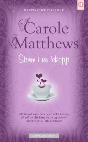 Storm i en tekopp av Carole Matthews (Heftet)