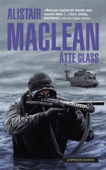 Åtte glass av Alistair MacLean (Heftet)