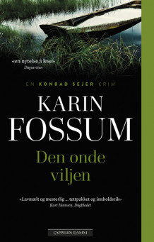 Den onde viljen av Karin Fossum (Ebok)