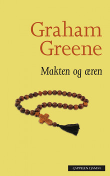 Makten og æren av Graham Greene (Heftet)