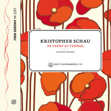 På vegne av venner av Kristopher Schau (Lydbok-CD)