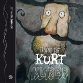 Kurt kurér av Erlend Loe (Lydbok-CD)