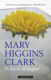 Et hjerte til begjær av Mary Higgins Clark (Ebok)