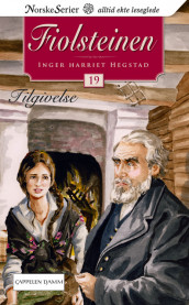 Tilgivelse av Inger Harriet Hegstad (Heftet)