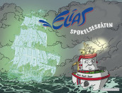 Elias og spøkelsesbåten av Filmkameratene A/S (Innbundet)